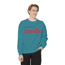 Load image into Gallery viewer, To be in Jamaica Sweatshirt
