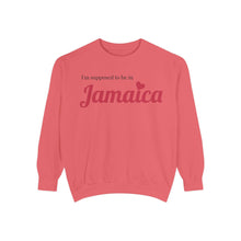 Load image into Gallery viewer, To be in Jamaica Sweatshirt