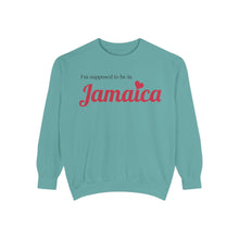 Load image into Gallery viewer, To be in Jamaica Sweatshirt