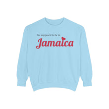 Load image into Gallery viewer, To be in Jamaica Sweatshirt