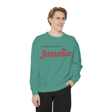 Load image into Gallery viewer, To be in Jamaica Sweatshirt